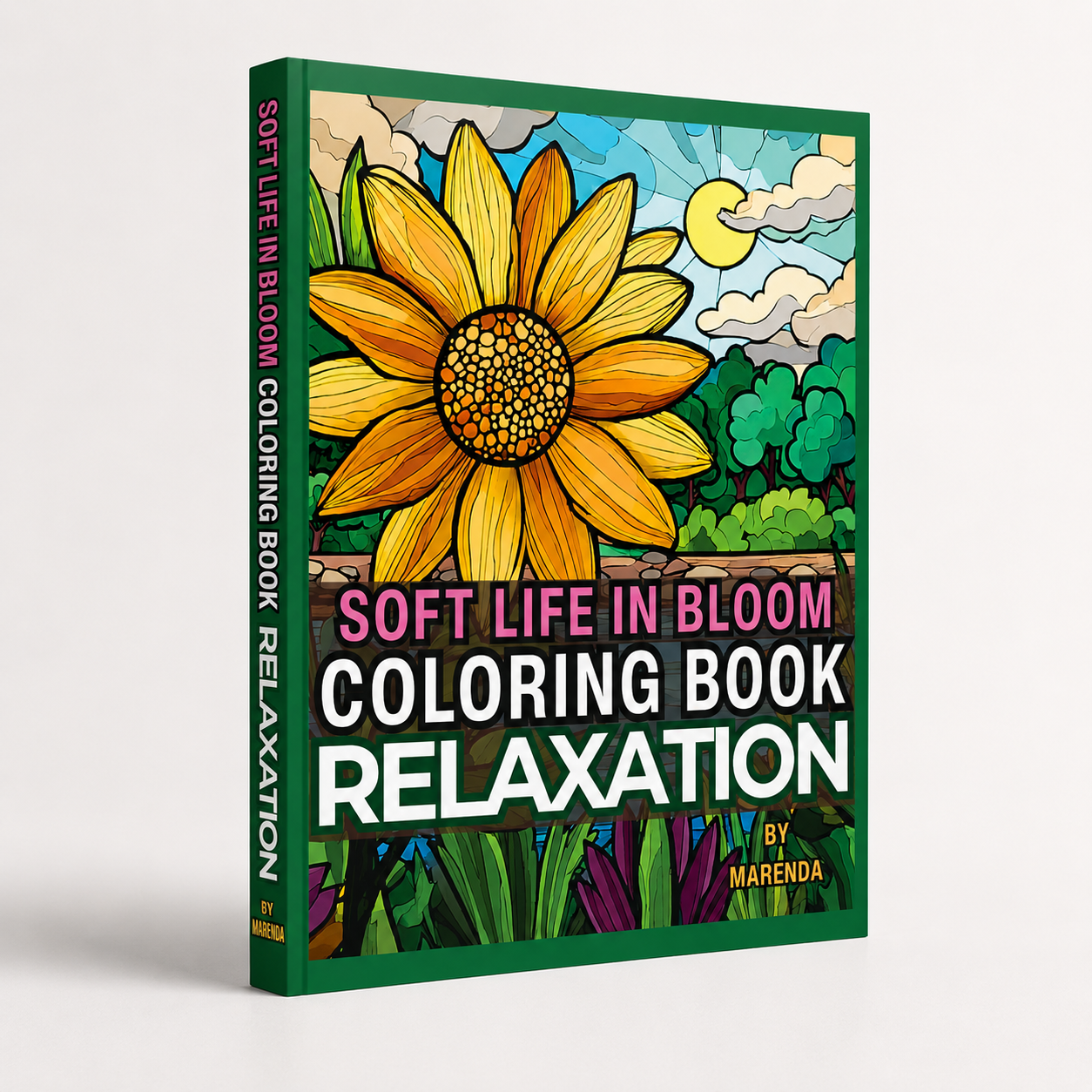 Soft Life in Bloom coloring book cover by Marenda Hughes